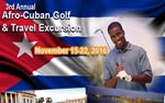 2016 Afro-Cuban Golf & Travel Excursion - Come With Us, Again!